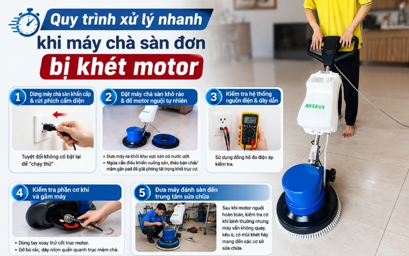 Quy trình xử lý nhanh khi máy chà sàn đơn bị khét motor